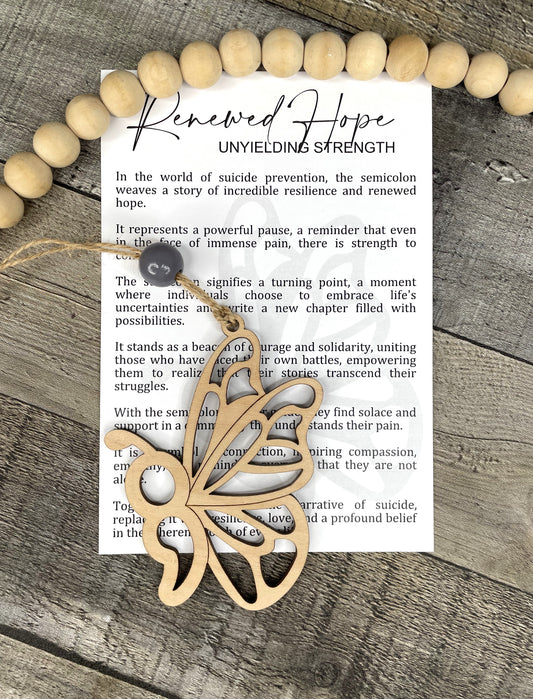 Butterfly Semicolon Ornament - Story of Renewed Hope Unyielding Strength