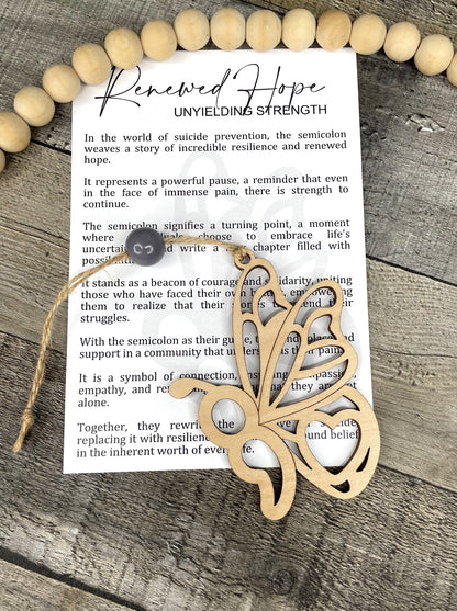 Butterfly Semicolon Ornament - Story of Renewed Hope Unyielding Strength