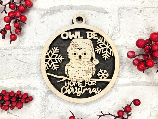 Owl Be Home for the Holidays Ornament - Laser Cut Christmas Tree Decor
