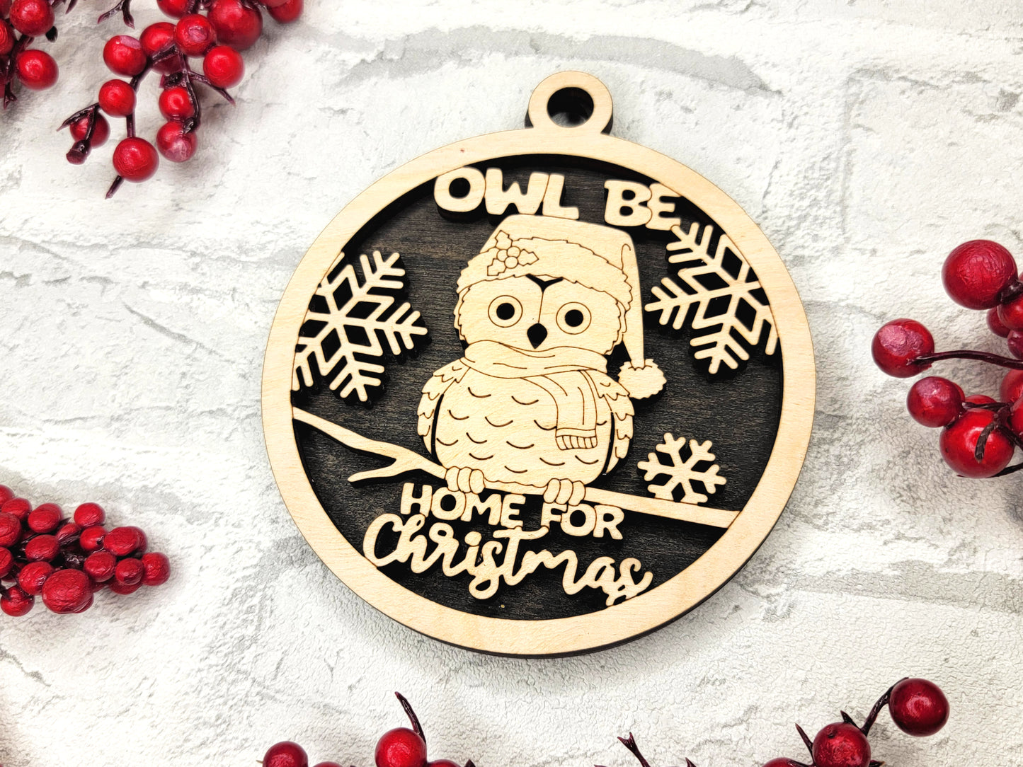 Owl Be Home for the Holidays Ornament - Laser Cut Christmas Tree Decor