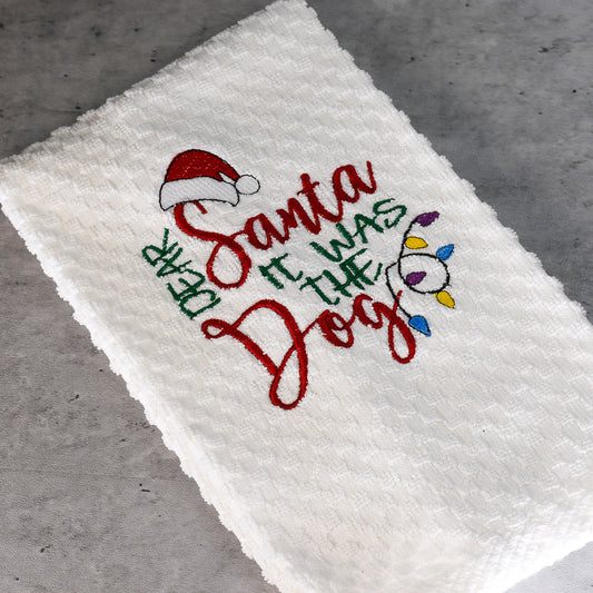 100% White Cotton Waffle Weave Towel with Dear Santa it was the dog