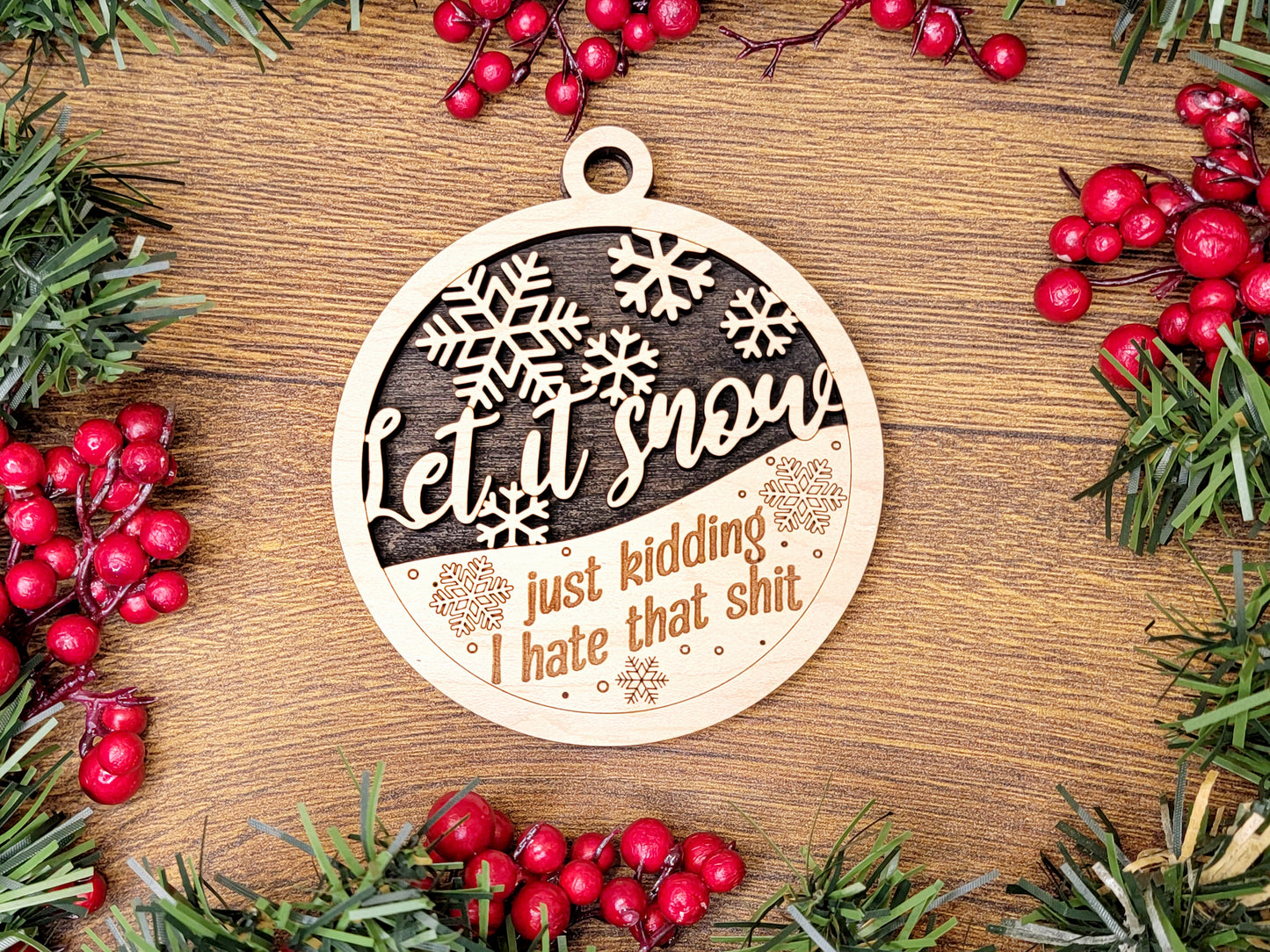 Let it Snow Christmas Ornament - Funny Holiday Tree Decoration