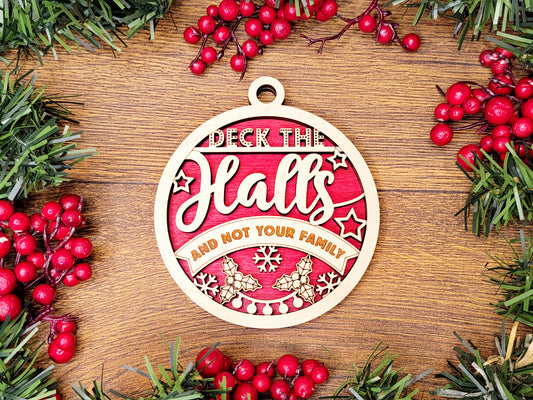 Deck the Halls, Not Your Family Ornament - Funny Holiday Tree Decoration