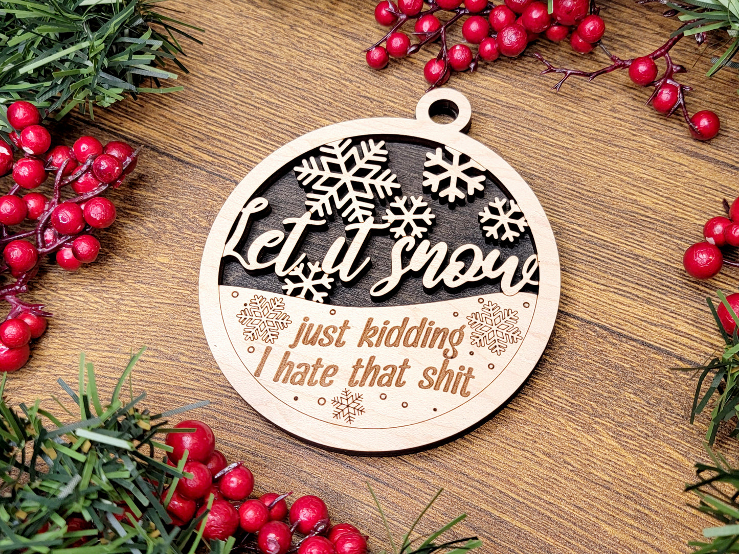 Let it Snow Christmas Ornament - Funny Holiday Tree Decoration