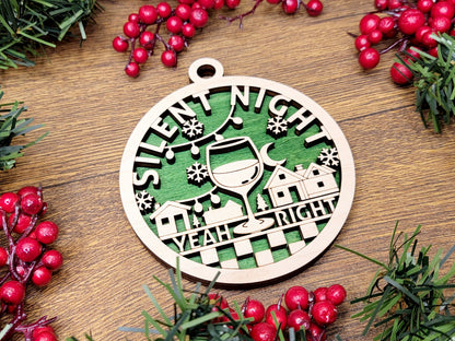 Silent Night, Yeah Right Christmas Ornament - Funny Holiday Tree Decoration